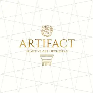 Primitive Art Orchestra - Artifact (2018)