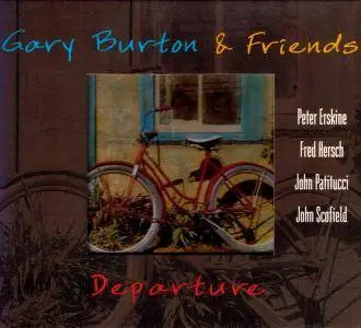 Gary Burton & Friends - Departure (1997)