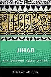 Jihad: What Everyone Needs to Know: What Everyone Needs to Know ®