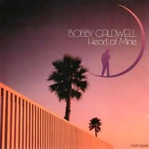 Bobby Caldwell - Heart Of Mine