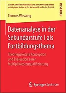 Datenanalyse in der Sekundarstufe I als Fortbildungsthema (Repost)