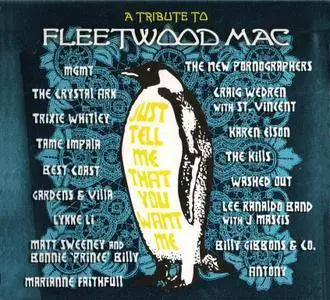 VA - Just Tell Me That You Want Me: A Tribute To Fleetwood Mac (2012)