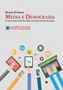 Marino d'Amore - Media e Democrazia