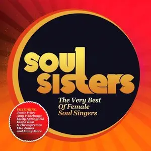 Various Artists - Soul Sisters: The Very Best Of Female Soul Singers (2015)