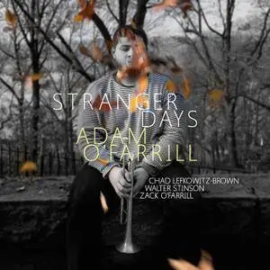 Adam O'Farrill - Stranger Days (2016) [Official Digital Download 24/88]