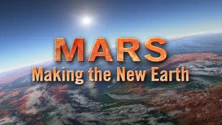 National Geo - Mars: Making the New Earth (2010)