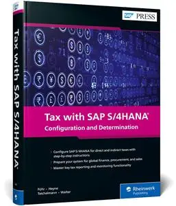 Tax with SAP S/4HANA: Configuration and Determination (SAP PRESS)