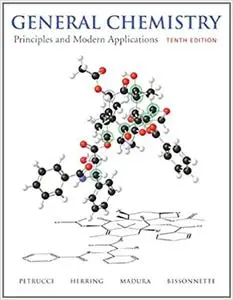 General Chemistry: Principles and Modern Applications  Ed 10