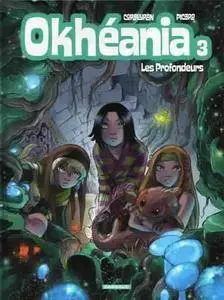 Okhéania - Tome 03 - Les profondeurs