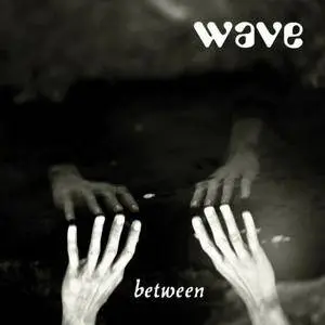 Wave - Between (2018)