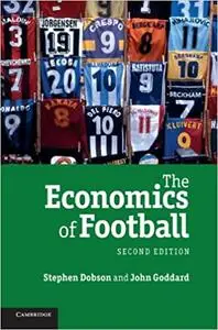 The Economics of Football, 2nd Edition