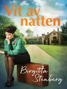 «Vit av natten» by Birgitta Stenberg