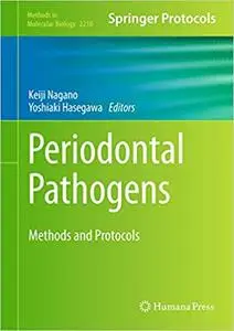 Periodontal Pathogens: Methods and Protocols