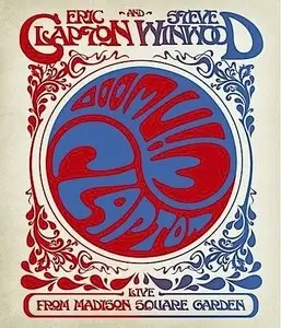 Eric Clapton and Steve Winwood - Live from Madison Square Garden (2008) [BDRip 720p]