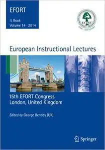 European Instructional Lectures: Volume 14 (Repost)