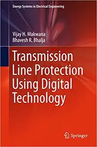 Transmission Line Protection Using Digital Technology (Repost)