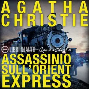 «Assassinio sull'Orient Express» by Agatha Christie