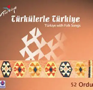 Türkülerle Türkiye - Folksongs of 81 province in Turkey -81CD (2008)