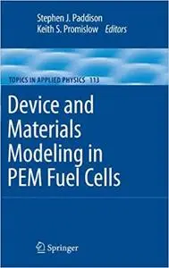 Device and Materials Modeling in PEM Fuel Cells