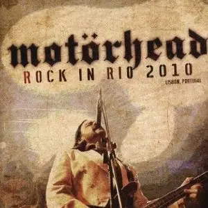 Motorhead - Rock In Rio (2010)