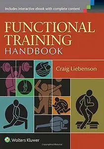 Functional Training Handbook: Flexibility, Core Stability and Athletic Performance [Repost]