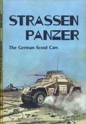 Aero Armor Series Vol. 5 - Strassenpanzer. The German Scout Cars - Spielberger (1968)