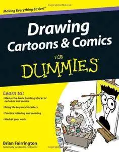 Drawing Cartoons and Comics For Dummies (Repost)