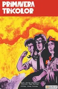 Primavera tricolor (Catalán), de Pepe Farruqo y Carles Santamaria