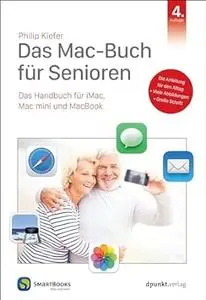 Das Mac-Buch für Senioren (4. Auflage)