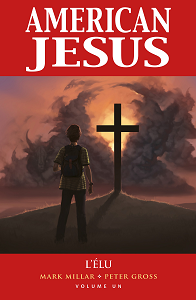 American Jesus - Tome 1 - L'élu