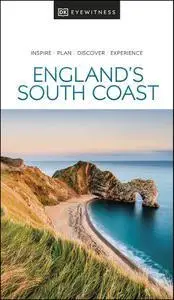 DK Eyewitness England's South Coast (Travel Guide)