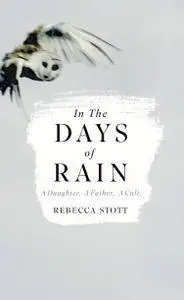 In the Days of Rain