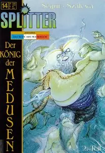 Splitter präsentiert - Das beste aus Frankreich - Band 14 - Der König der Medusen (2. Teil)