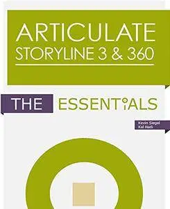 Articulate Storyline 3 & 360: The Essentials