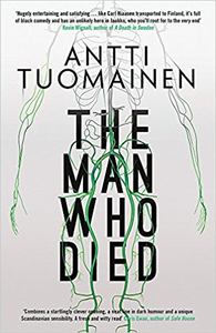 The Man Who Died - Antti Tuomainen