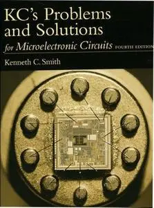 KC's problems and solutions for Microelectronic circuits, fourth edition [by] Sedra/Smith