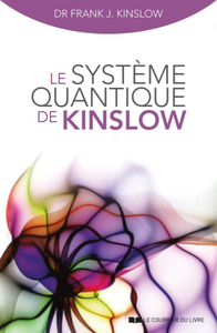 Frank j. Kinslow, "Le système quantique de Kinslow"