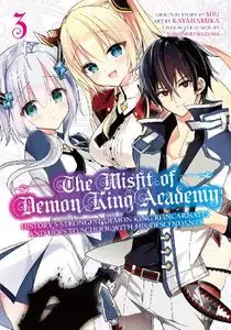 Square Enix-The Misfit Of Demon King Academy 03 History s Strongest Demon King Reincarnates And Goes To School With His Descen