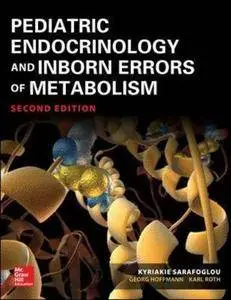 Pediatric Endocrinology and Inborn Errors of Metabolism, Second Edition