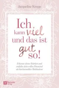 Jacqueline Knopp - Ich kann viel und das ist gut so!