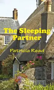 «The Sleeping Partner» by Patricia Read