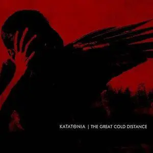 Katatonia - The Great Cold Distance [10th Anniversary Edition] (2017)