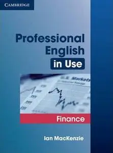Professional English in Use: Finance, ICT, Law, Marketing [2006-2008, PDF]