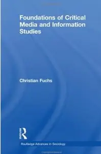 Foundations of Critical Media and Information Studies [Repost]