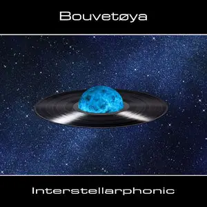 Bouvetøya - Interstellarphonic (2014)