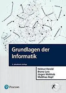 Grundlagen der Informatik (Pearson Studium - IT)