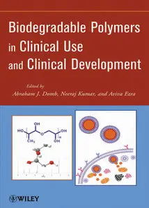 Biodegradable Polymers in Clinical Use and Clinical Development