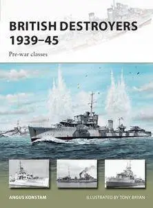 British Destroyers 1939-1945: Pre-war Classes (Osprey New Vanguard 246)