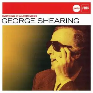 George Shearing - Swinging In A Latin Mood [Recorded 1974] (2006)