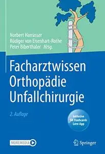 Facharztwissen Orthopädie Unfallchirurgie, 2 Auflage